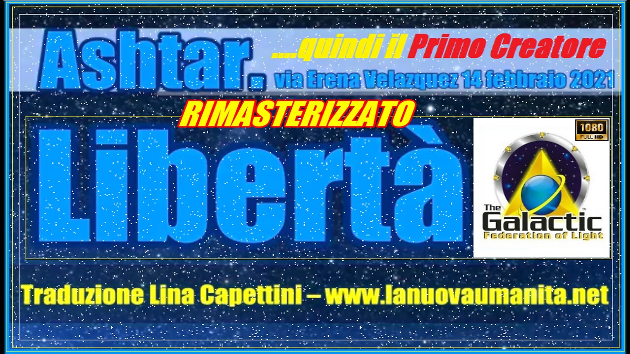 Ashtar. Libertà RIMASTERIZZATO 05/07/2023