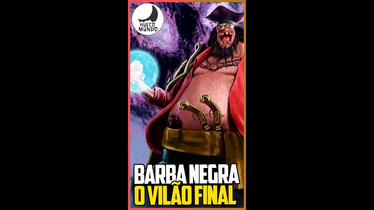 Barba Negra será o vilão final de One Piece? #Shorts | Hueco Mundo