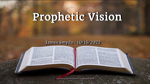 James Smyda - Prophetic Vision