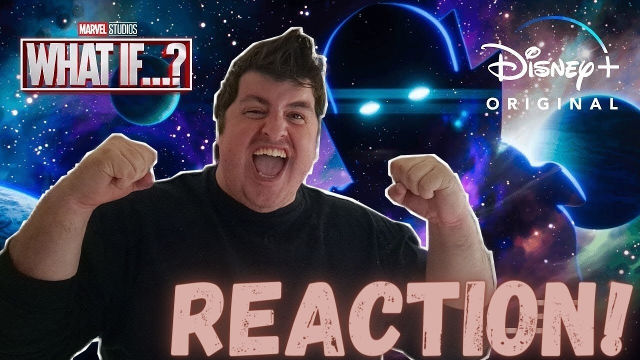 Marvel Studios' What If...? Trailer Reaction!