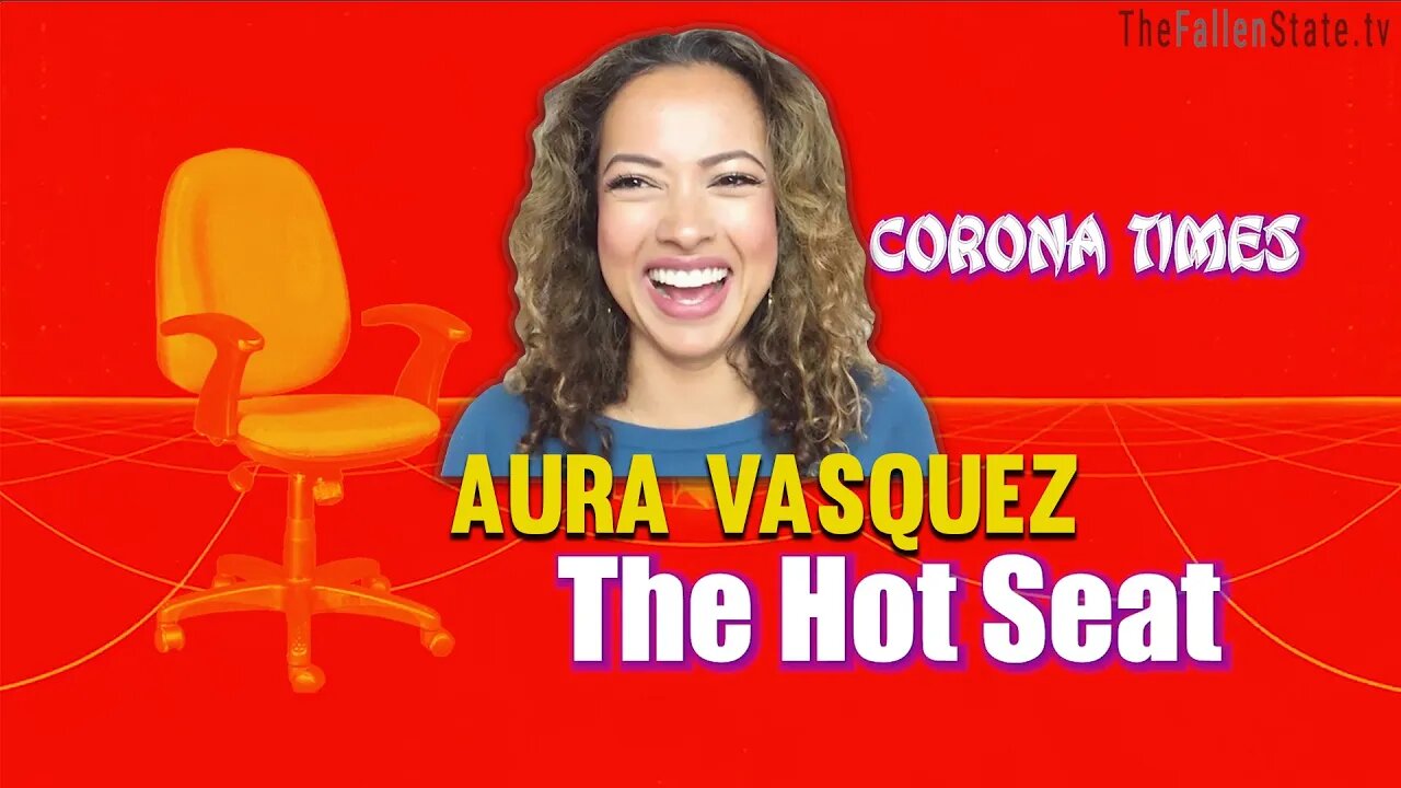 THE HOT SEAT with Aura Vasquez!