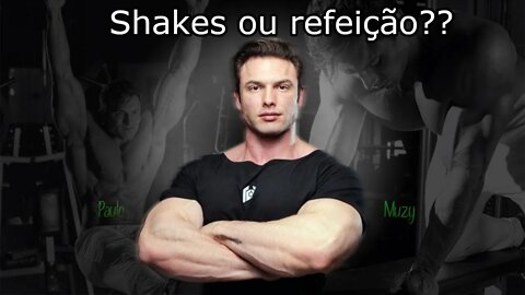 Shake substitui refeição?? Vale a pena??