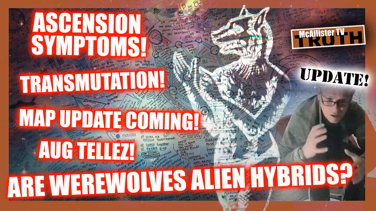 ASCENSION SYMPTOMS! DNA ACTIVATION, WEREWOLVES! FINISHED GW10 MAP COMING!