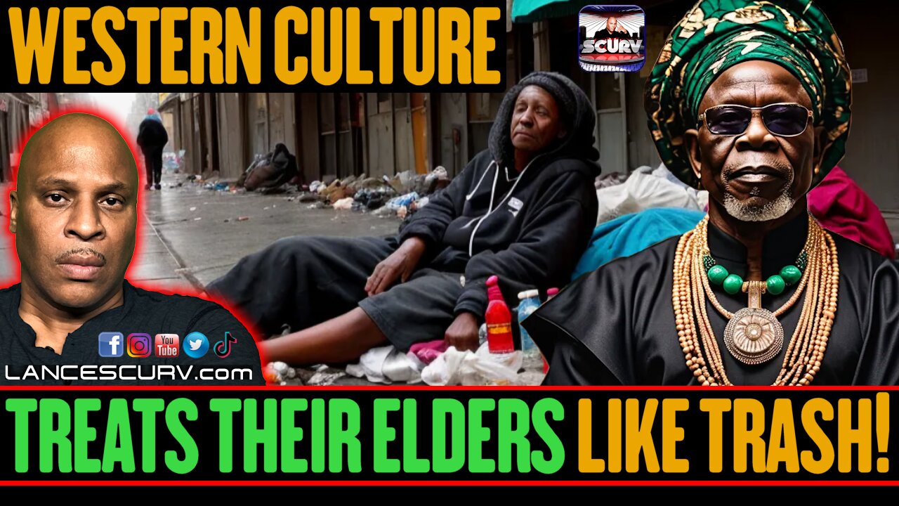 WESTERN CULTURE TREATS THEIR ELDERS LIKE TRASH! | LANCESCURV