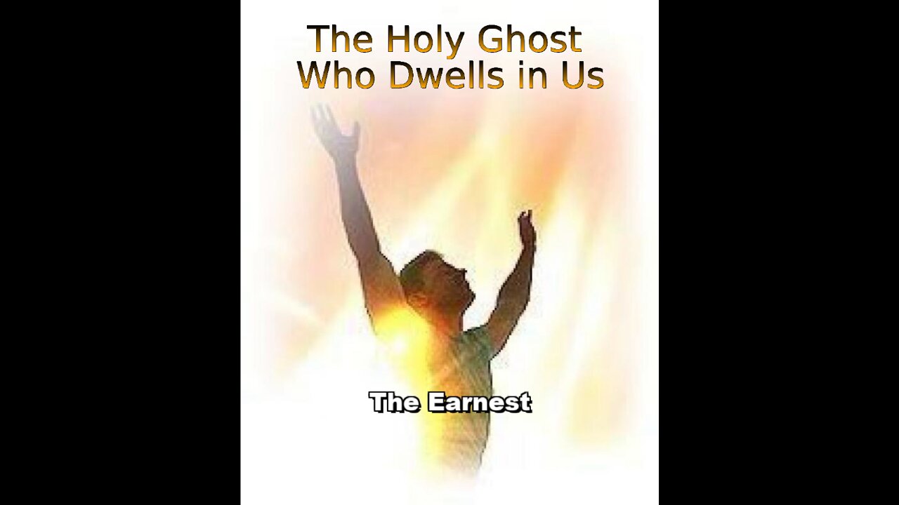 The Holy Ghost Who Dwells in Us. by W. H. Westcott. The Earnest