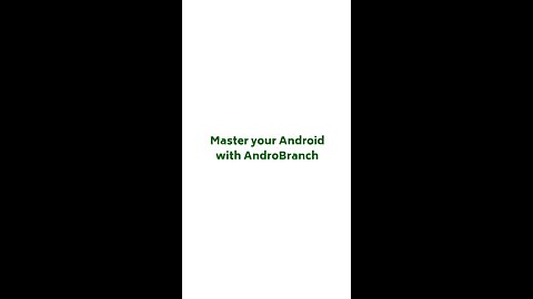 Master the Android with AndroBranch!