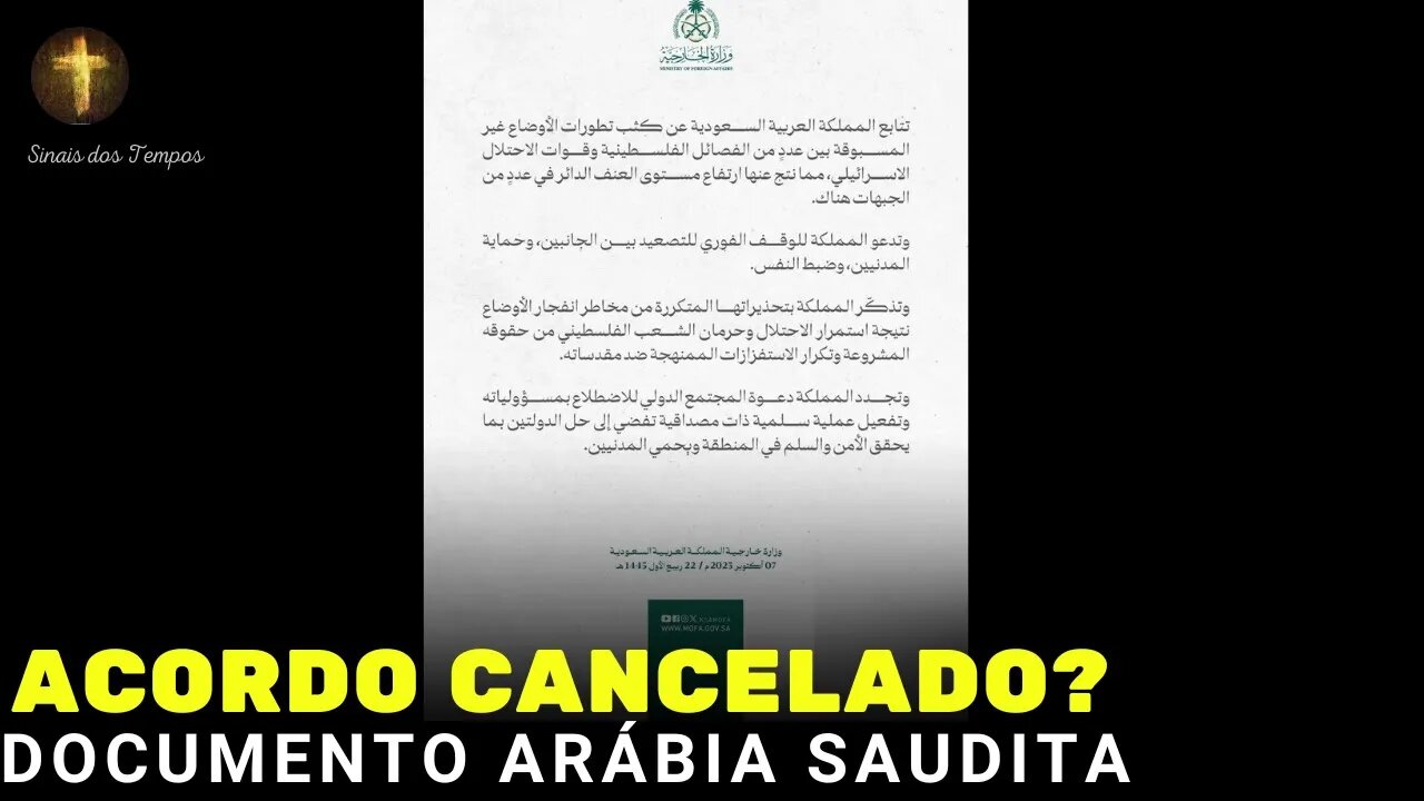 ACORDOS CANCELADOS? Arábia Saudita solta nota sobre a situação Israel - Palestina- Hamas !