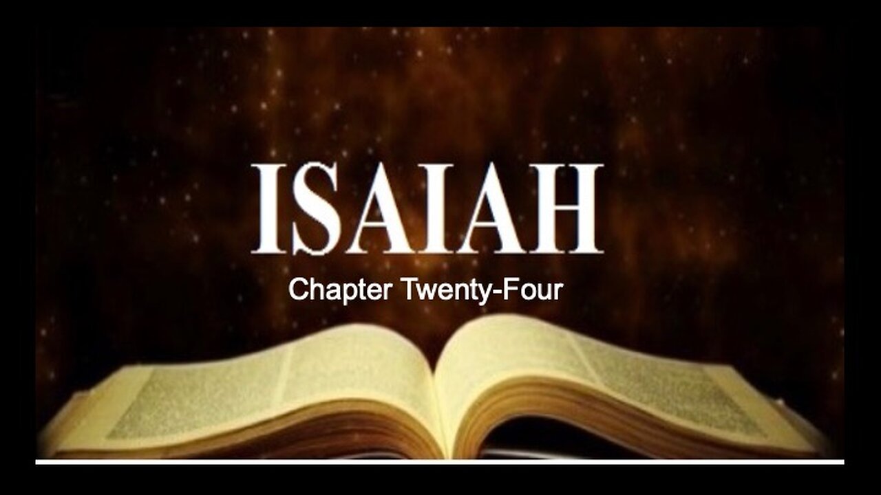 107 Isaiah Chapter 24