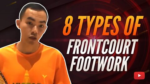8 Types of Frontcourt Footwork - Badminton Tutorial with Xiaoyu (Chinese with English Subtitles)