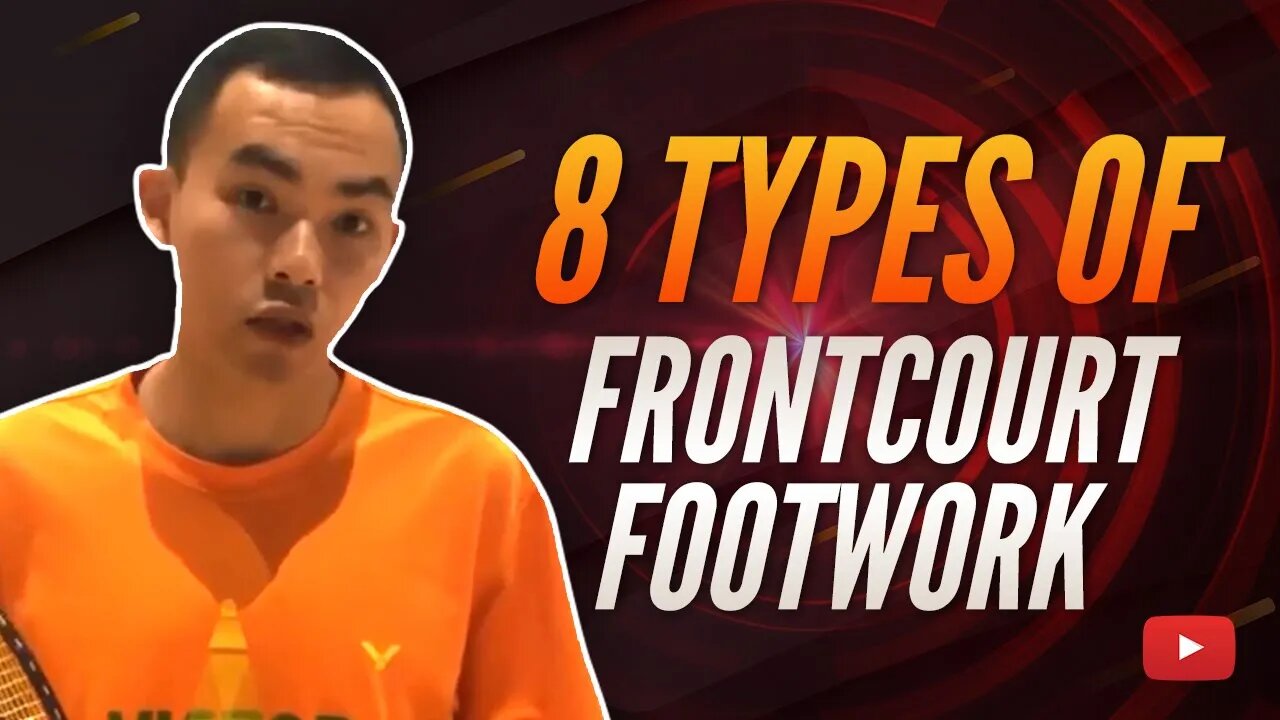 8 Types of Frontcourt Footwork - Badminton Tutorial with Xiaoyu (Chinese with English Subtitles)