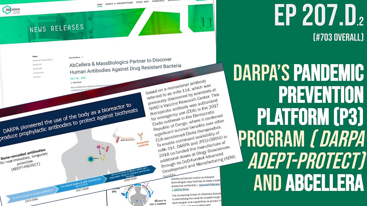 207.D.2: DARPA’s Pandemic Prevention Platform (P3) program (DARPA ADEPT-PROTECT) and AbCellera