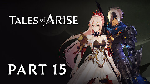 Tales of Arise Part 15 - Riville Prison Tower
