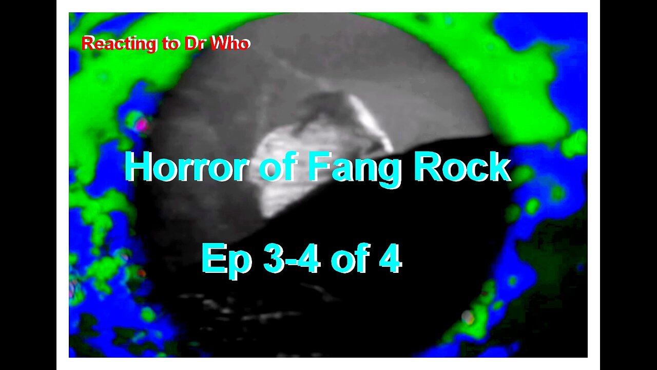 Reacting to Dr Who; Horror of Fang Rock ep3- 4 0f 4