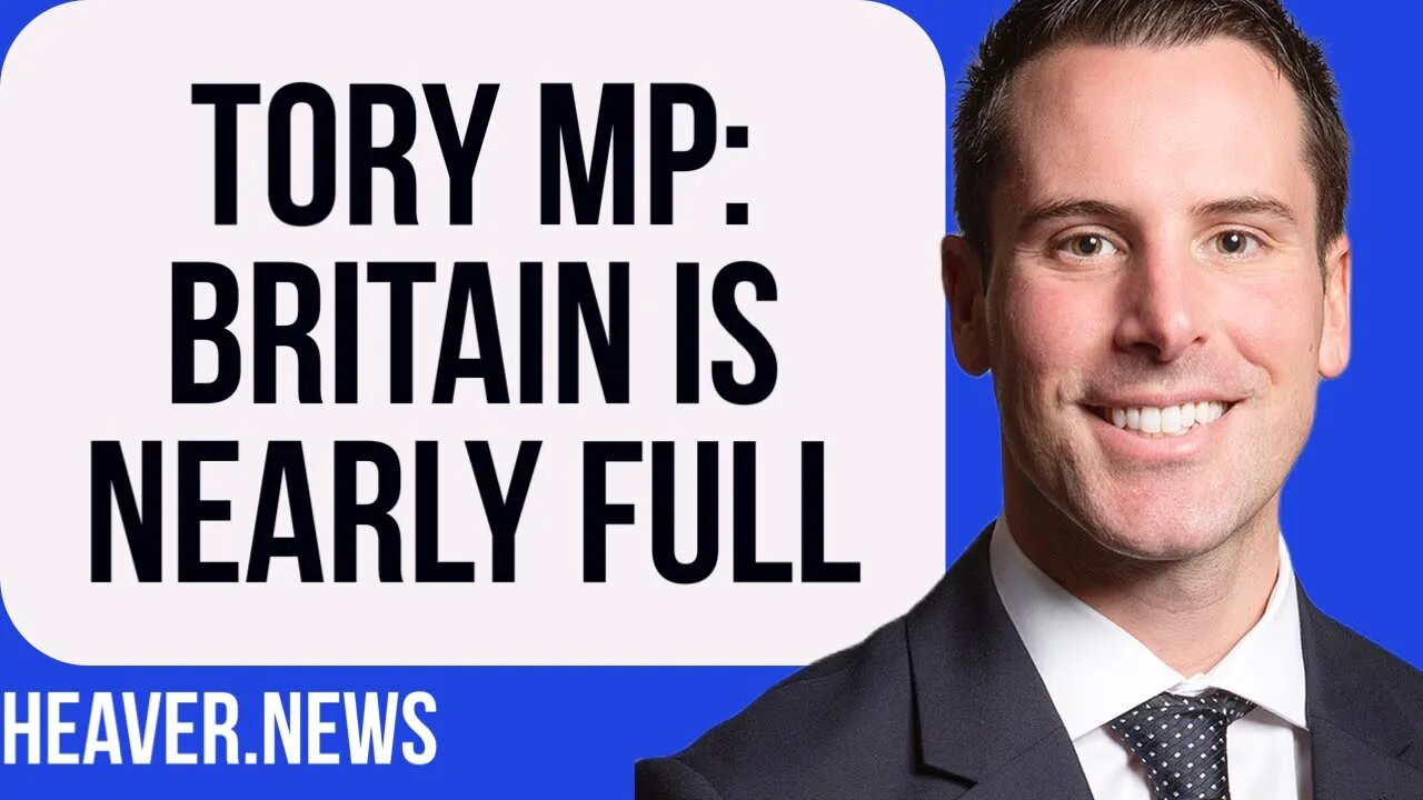 Conservative MP Declares UK Nearly FULL