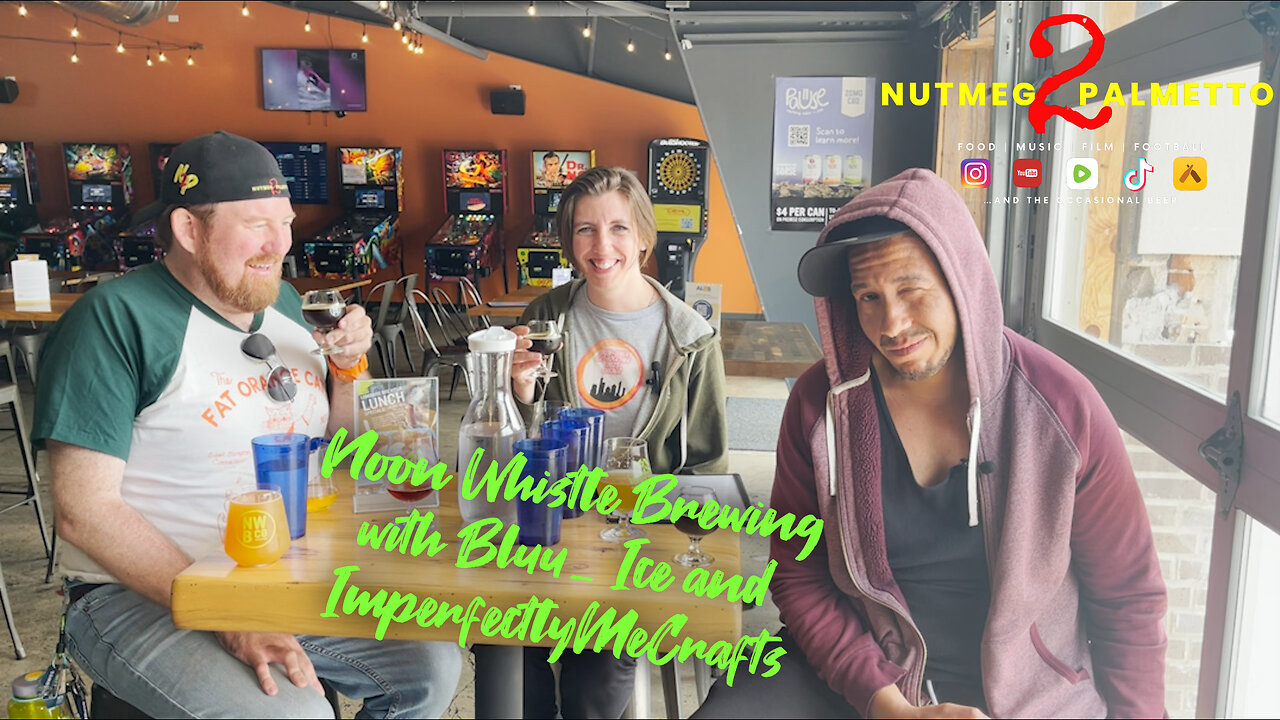 BrewTuber 2023: Noon Whistle Brewing with Bluu_ Ice & ImperfectlyMeCrafts