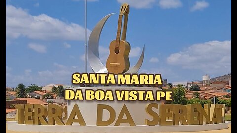 SANTA MARIA DA BOA VISTA PERNAMBUCO BRASIL.