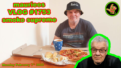 maurieos VLOG #1753 smoko supreme