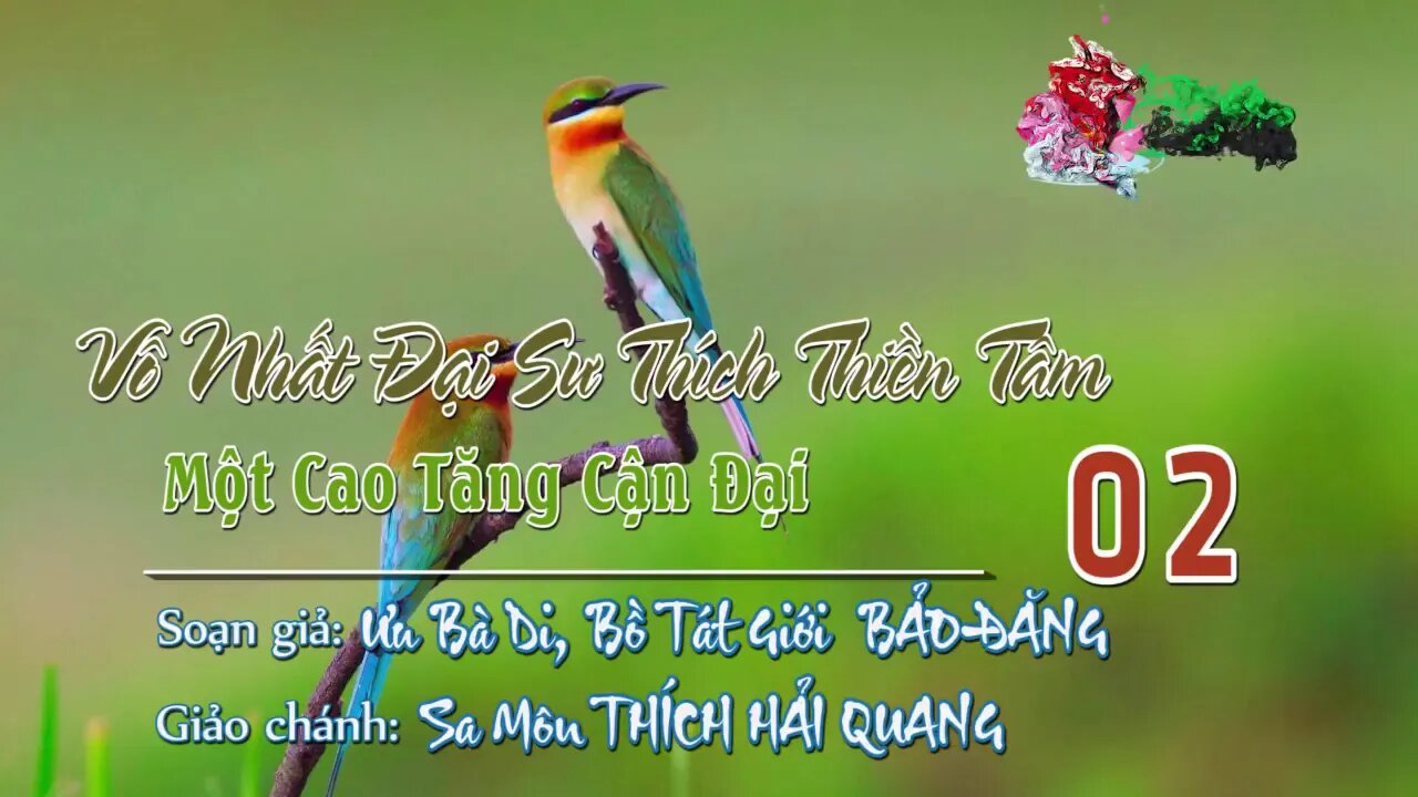 THÂN THẾ VÀ THƯỞ ẤU THỜI 02. Vô Nhất Đại Sư Thích Thiền Tâm Một Cao Tăng Cận Đại