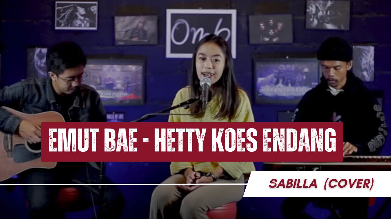 EMUT BAE - HETTY KOES ENDANG (SABILLA) - (GUPI ENT X OMB STUDIOS )