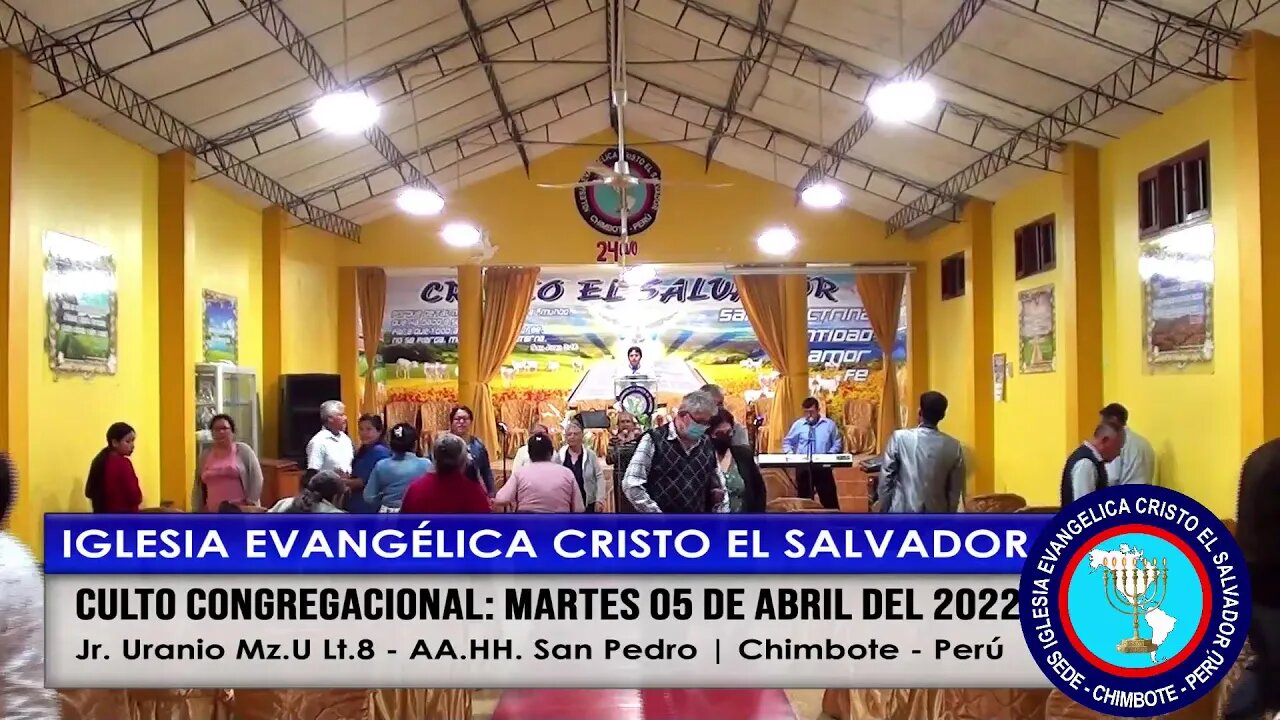 CULTO CONGREGACIONAL: MARTES 05 DE ABRIL DEL 2022