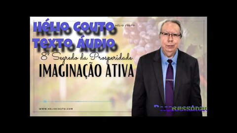 Hélio Couto - Imaginação Ativa. "Áudio Texto".