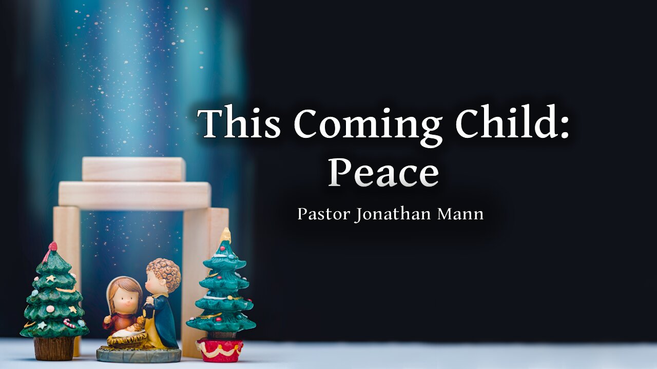 This Coming Child: Peace