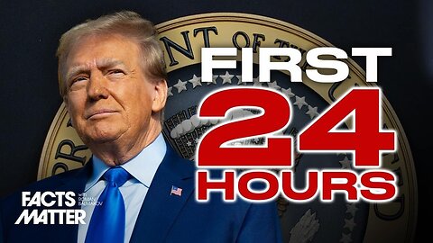 President Trump's First 24 Hours: 8 Things Trump Will Do with EXECUTIVE ORDERS on Day One