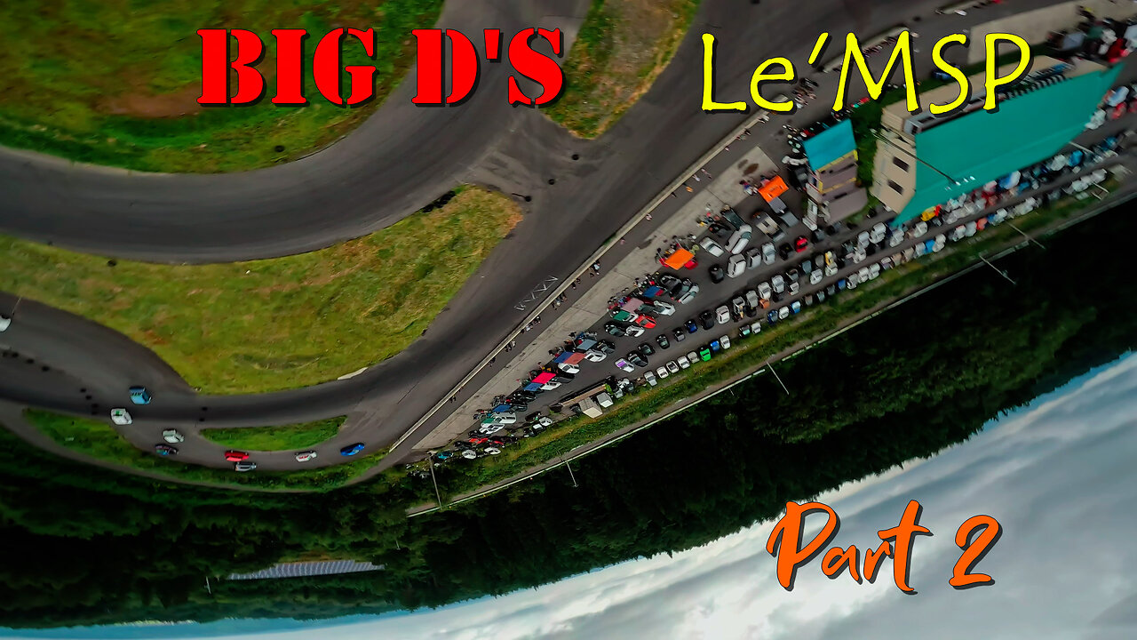 Big D's 2.4Hr Le'MSP Part2 (09/04/2022)