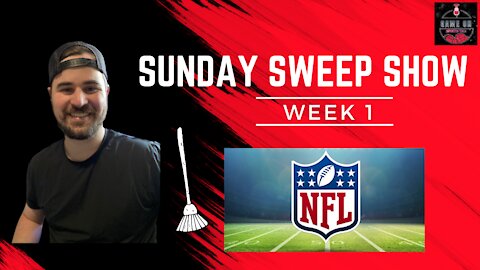 Sunday Sweep Show Week 1