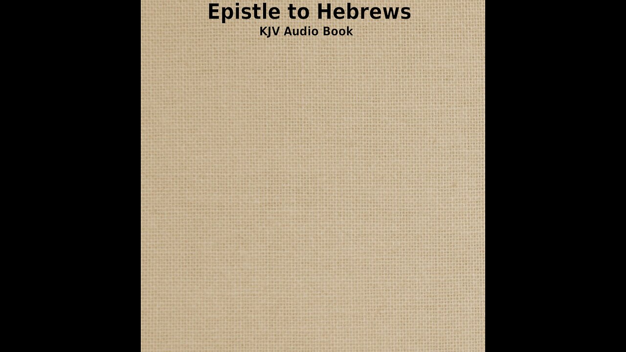 Hebrews - Ch 8 - KJV