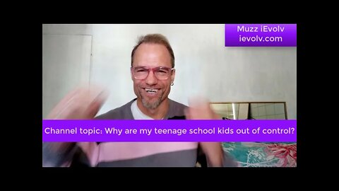 iEvolv Channeling 18 - What do I do when my kids are out of control?