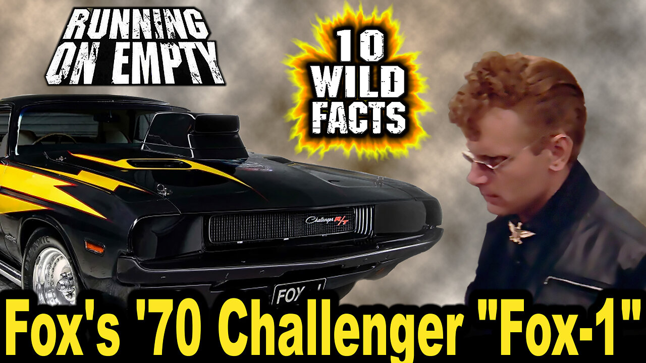 10 Wild Facts About Fox's '70 Challenger "Fox-1" - Running on Empty (OP: 7/31/23)