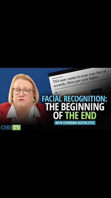 Catherine Austin Fitts for "children health defence" - facial recognition technology