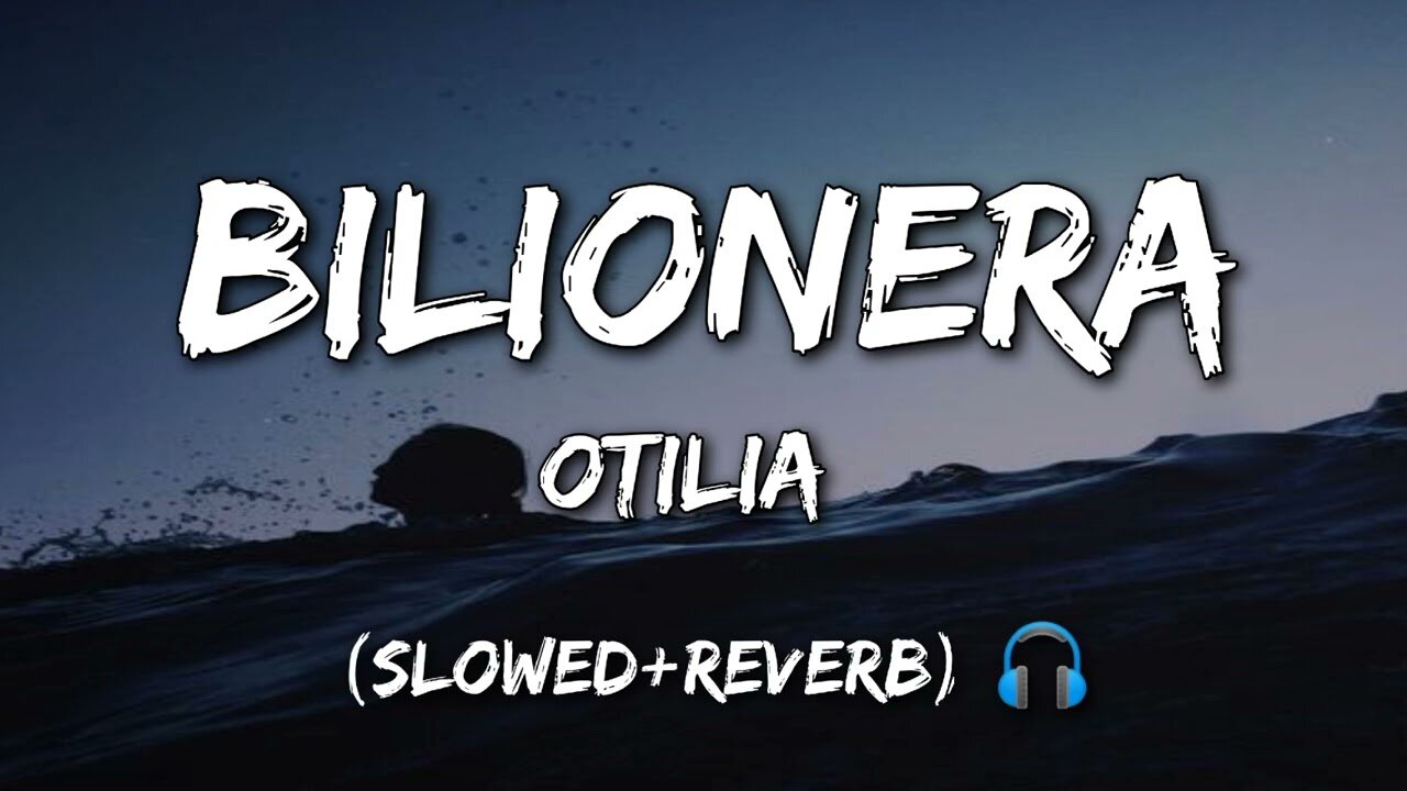 Otilia - Bilionera (slowed+reverb)