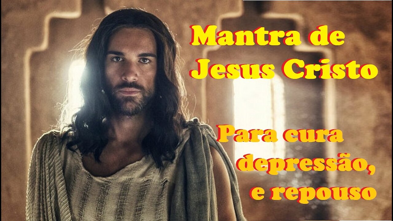 Mantra de Jesus Cristo ( Jesus Christ Mantra) - CURA, DEPRESSÃO E REPOUSO (HD)