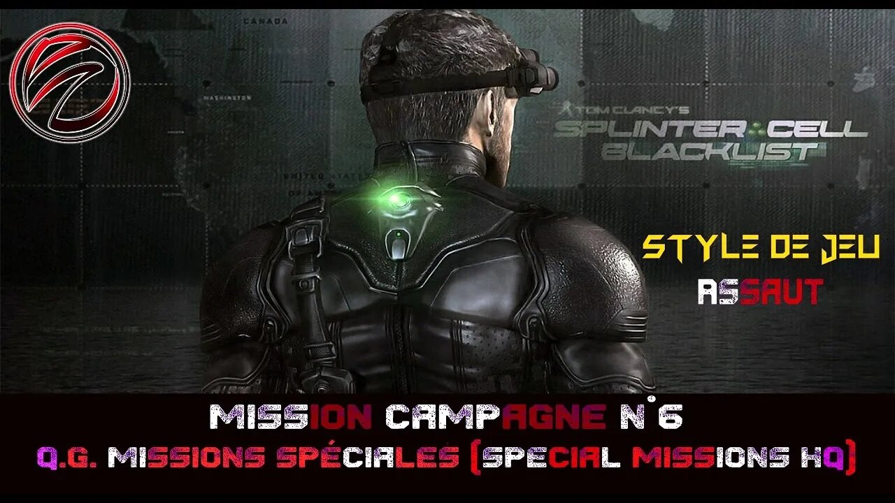 Splinter Cell Blacklist [Mission 6] Q.G. Missions Spéciales (Special Missions HQ ) 💥Style Assaut💥