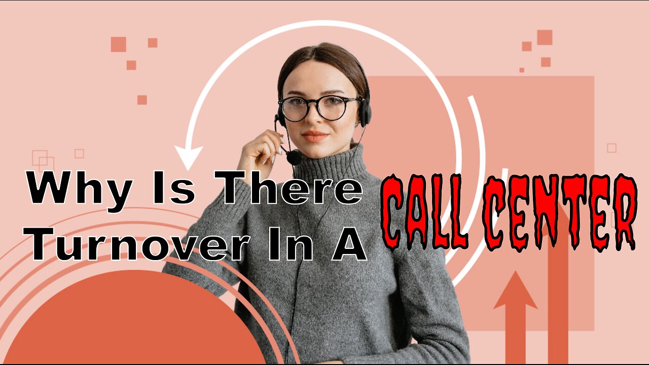 Why Is There Turnover In A Call Center?