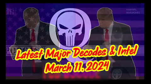 Latest Major Decodes & Intel > Major Arrests 3/11/2024