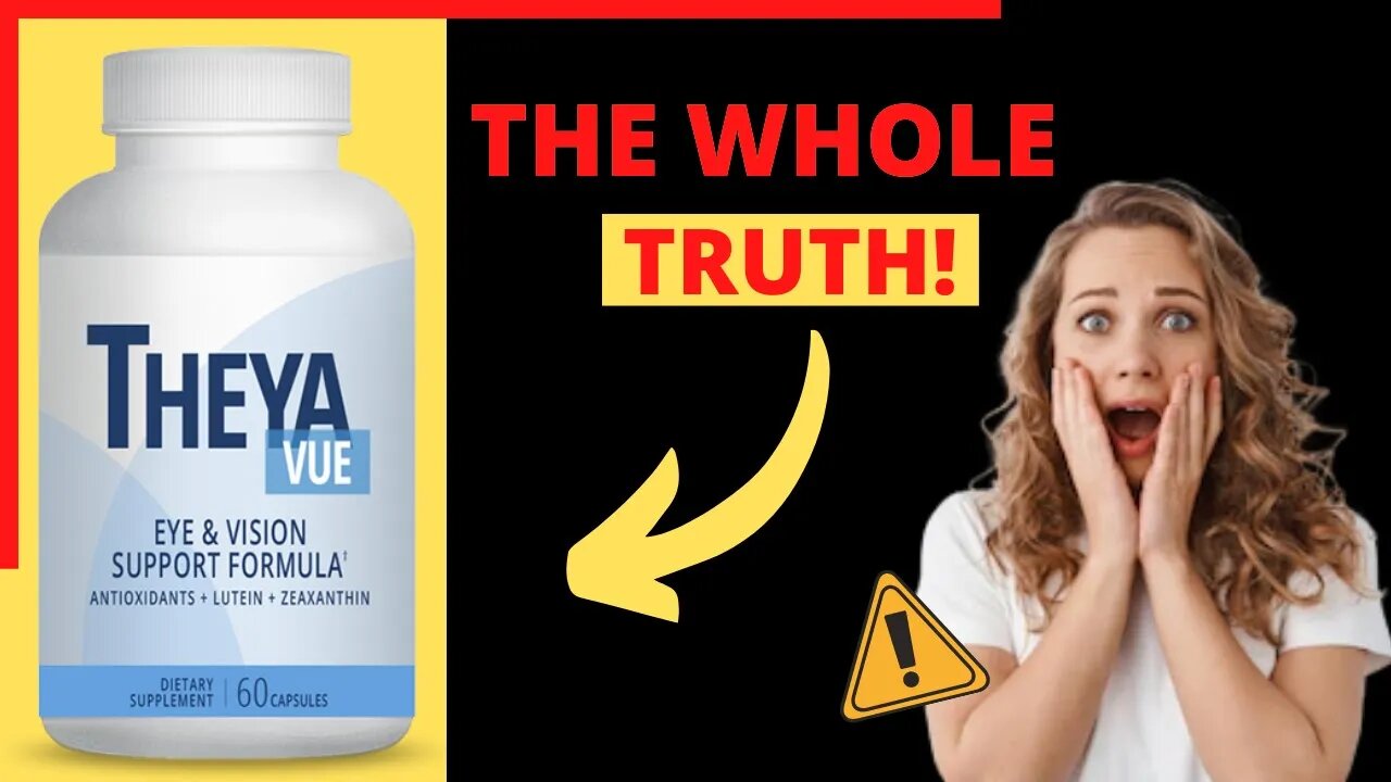 TheyaVue | TheyaVue Review 2022 | TheyaVue Is Good? TheyaVue Side Effects