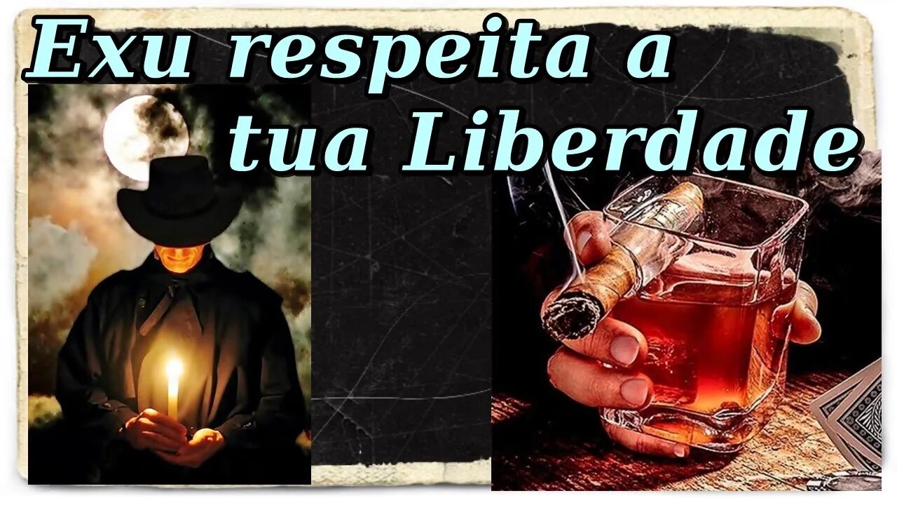 exu respeita a tua liberdade