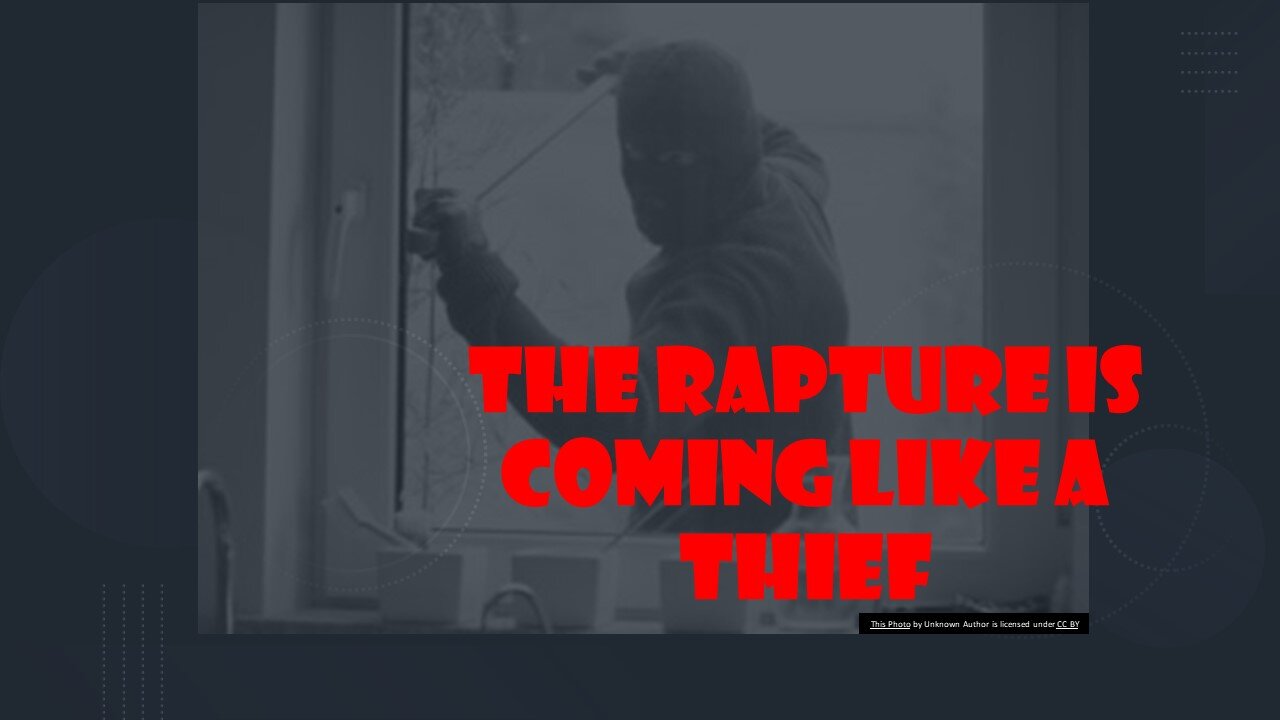 The Rapture is Coming Like a Thief - Are we Building Too Much Doctrine on an Analogy?