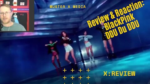 Review And Reaction: Blackpink Ddu Du Ddu