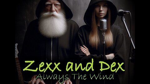 Always The Wind (cover by Zexx and Dex)