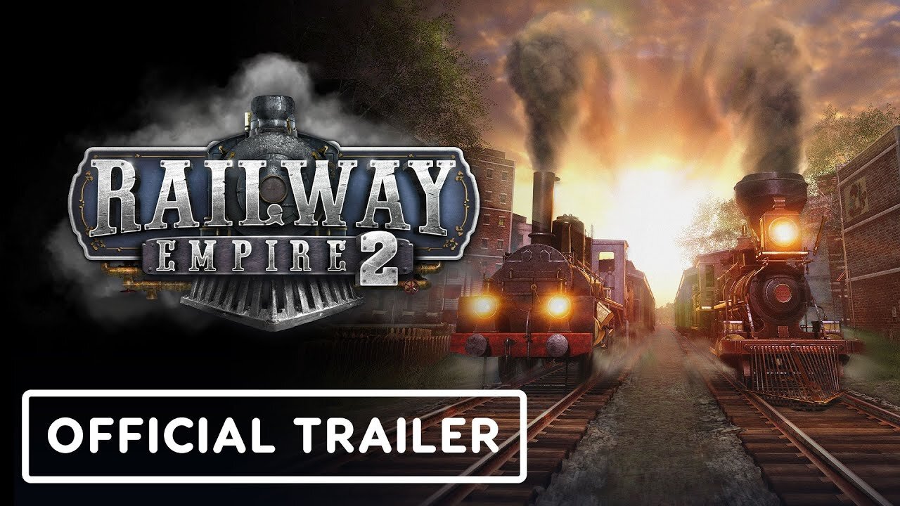 Railway Empire 2 - Official Pre-Order Trailer