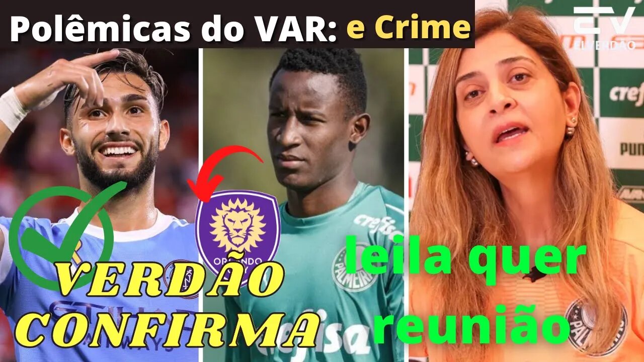 💥Latest News, Verdão Confirms|Leila wants a meeting, it was "Crime" #palmeiras #leila #leilapereira