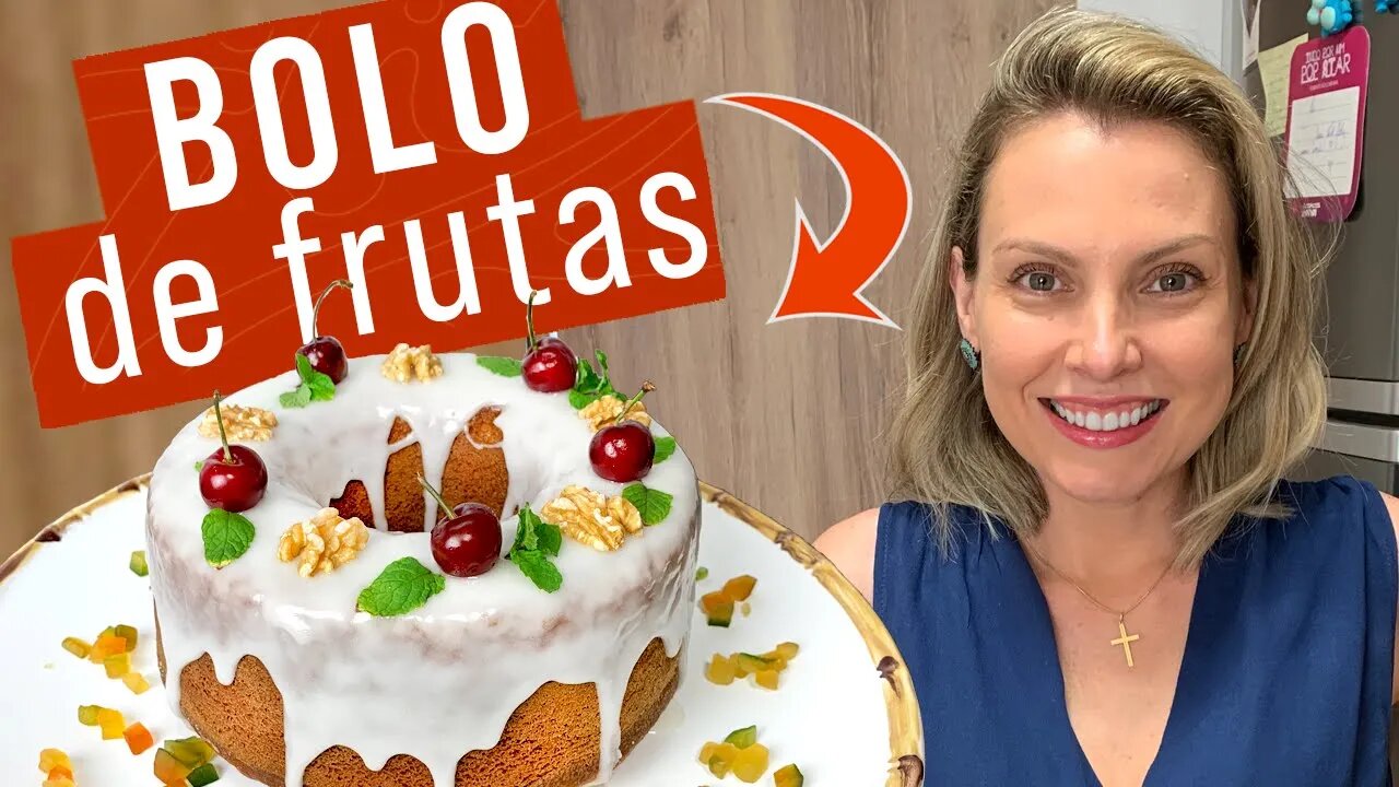 BOLO DE FRUTAS | DELICIOSO!