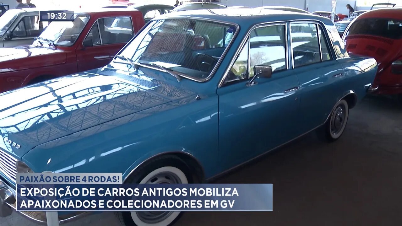 Paixão sob 4 rodas: Exposição de Carros antigos mobiliza apaixonados e colecionadores em GV.