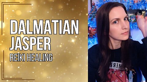 Calming, Energy Boost and Emotion Healing | Reiki Healing with Dalmatian Jasper