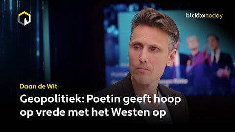 Geopolitiek: Poetin geeft hoop op vrede met het Westen op