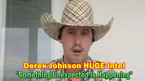 Derek Johnson HUGE Intel: "Something Unexpected Is Happening"